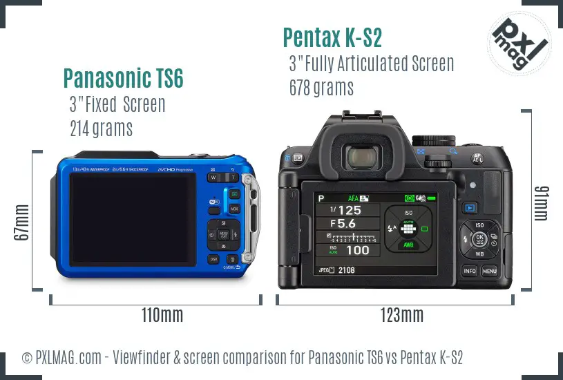 Panasonic TS6 vs Pentax K-S2 Screen and Viewfinder comparison