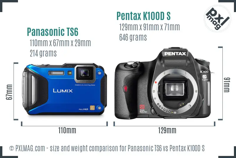 Panasonic TS6 vs Pentax K100D S size comparison