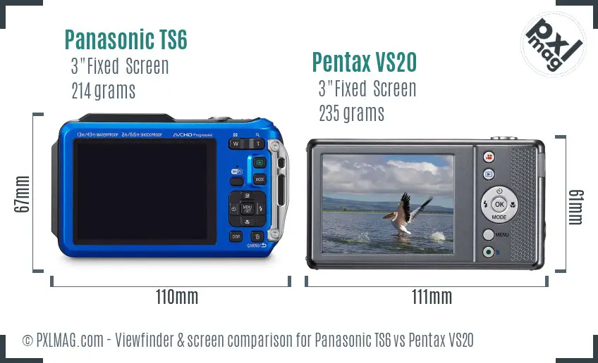 Panasonic TS6 vs Pentax VS20 Screen and Viewfinder comparison