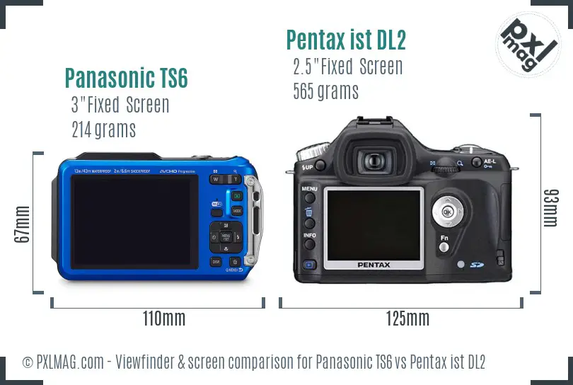 Panasonic TS6 vs Pentax ist DL2 Screen and Viewfinder comparison