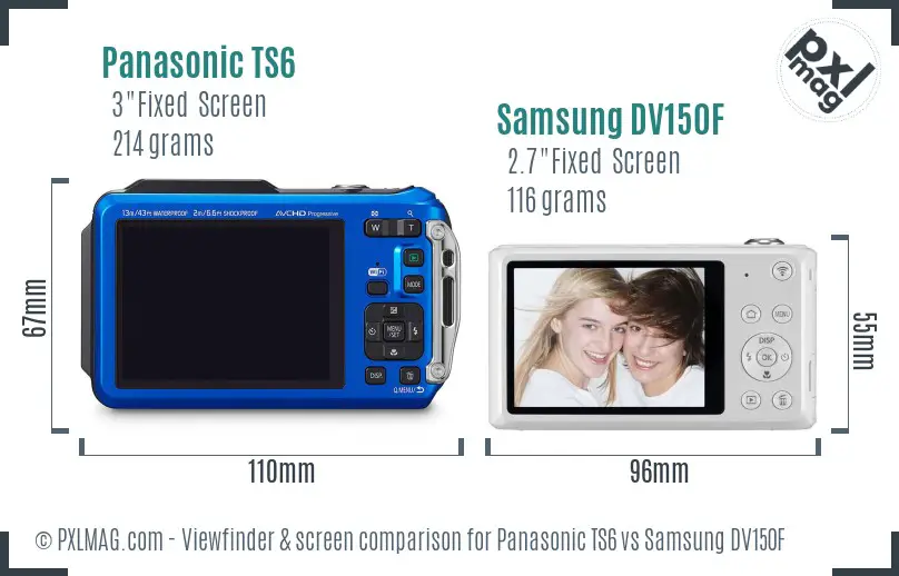 Panasonic TS6 vs Samsung DV150F Screen and Viewfinder comparison