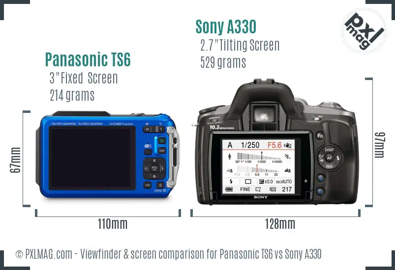 Panasonic TS6 vs Sony A330 Screen and Viewfinder comparison Panasonic TS6 vs Sony A330 Screen and Viewfinder comparison