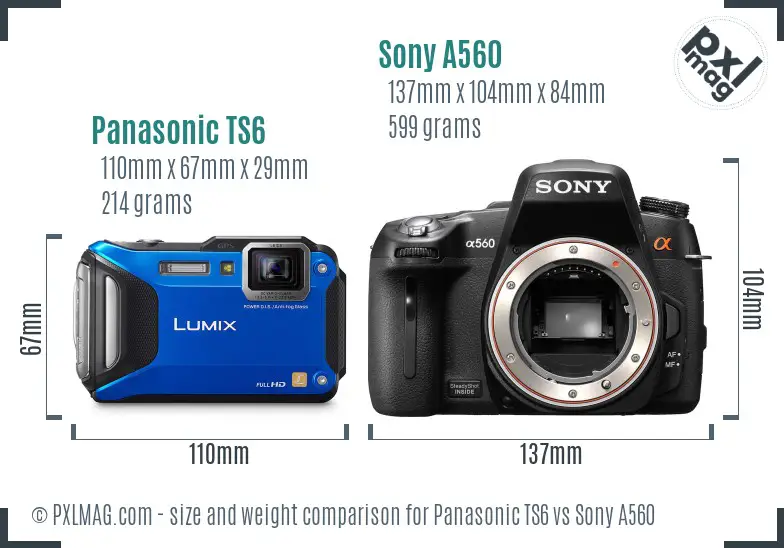 Panasonic TS6 vs Sony A560 size comparison