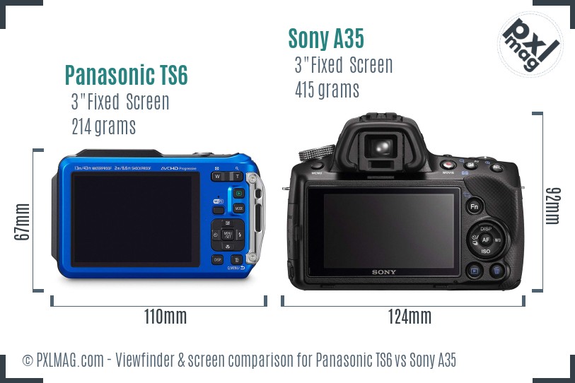 Panasonic TS6 vs Sony A35 Screen and Viewfinder comparison