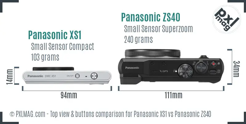 Panasonic XS1 vs Panasonic ZS40 top view buttons comparison