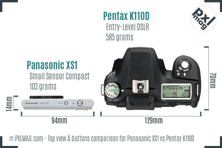 Panasonic XS1 vs Pentax K110D top view buttons comparison
