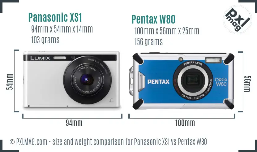 Panasonic XS1 vs Pentax W80 size comparison