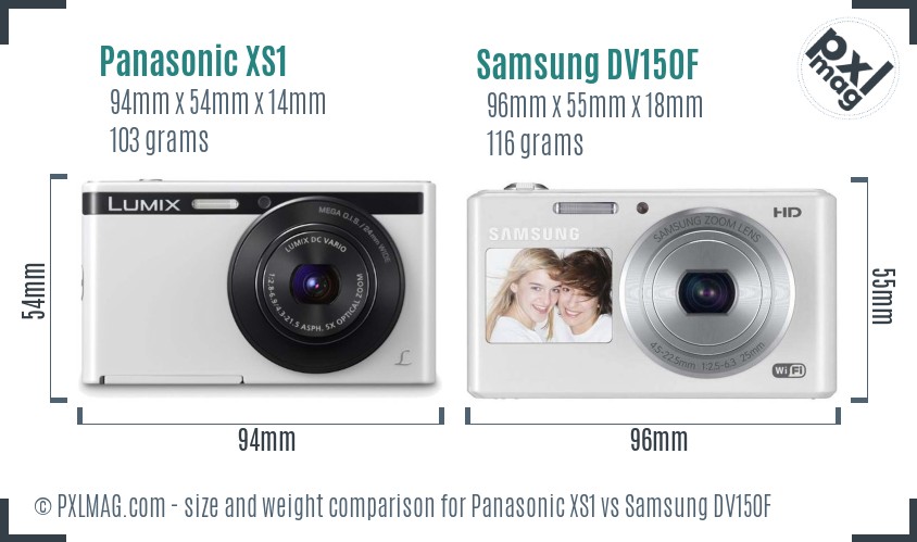 Panasonic XS1 vs Samsung DV150F size comparison