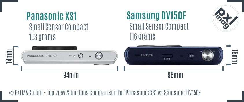 Panasonic XS1 vs Samsung DV150F top view buttons comparison