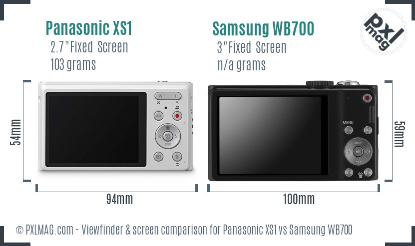 Panasonic XS1 vs Samsung WB700 Screen and Viewfinder comparison