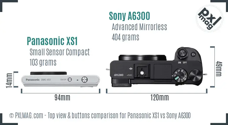 Panasonic XS1 vs Sony A6300 top view buttons comparison