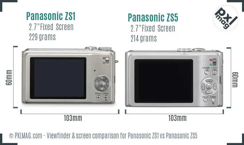 Panasonic ZS1 vs Panasonic ZS5 Screen and Viewfinder comparison