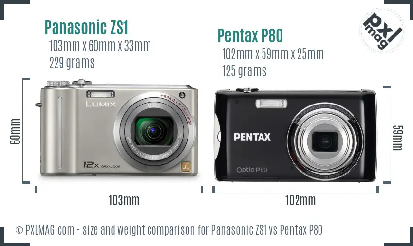 Panasonic ZS1 vs Pentax P80 size comparison
