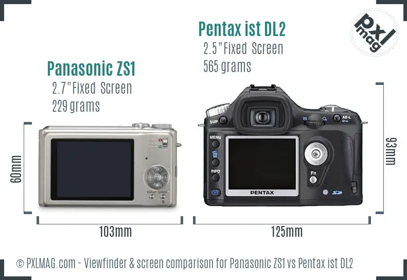 Panasonic ZS1 vs Pentax ist DL2 Screen and Viewfinder comparison