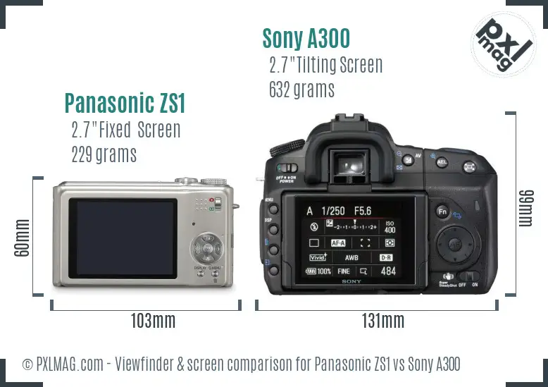 Panasonic ZS1 vs Sony A300 Screen and Viewfinder comparison Panasonic ZS1 vs Sony A300 Screen and Viewfinder comparison