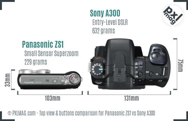 Panasonic ZS1 vs Sony A300 top view buttons comparison Panasonic ZS1 vs Sony A300 top view buttons comparison