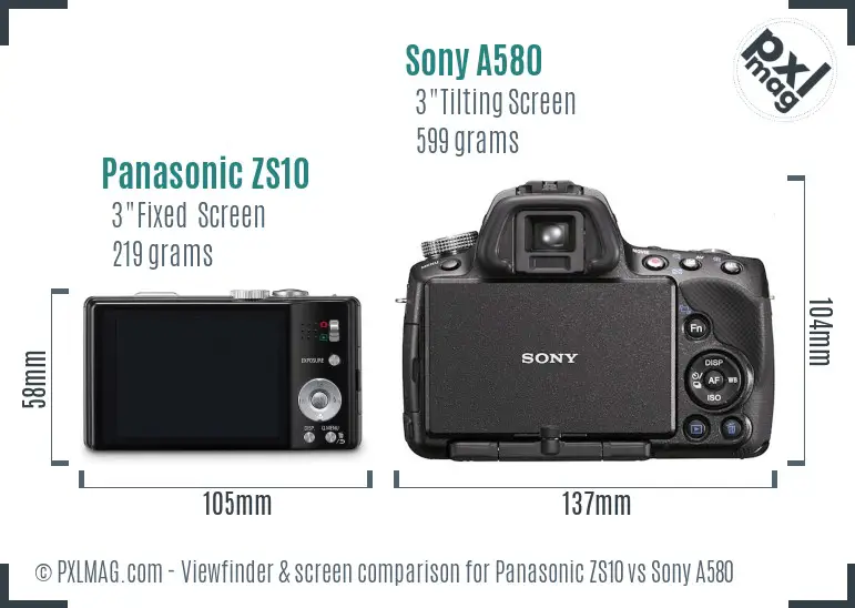 Panasonic ZS10 vs Sony A580 Screen and Viewfinder comparison Panasonic ZS10 vs Sony A580 Screen and Viewfinder comparison