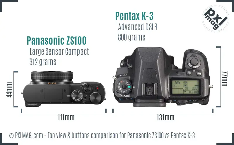 Panasonic ZS100 vs Pentax K-3 top view buttons comparison