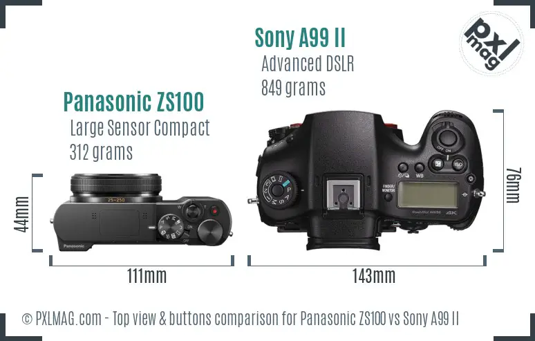 Panasonic ZS100 vs Sony A99 II top view buttons comparison