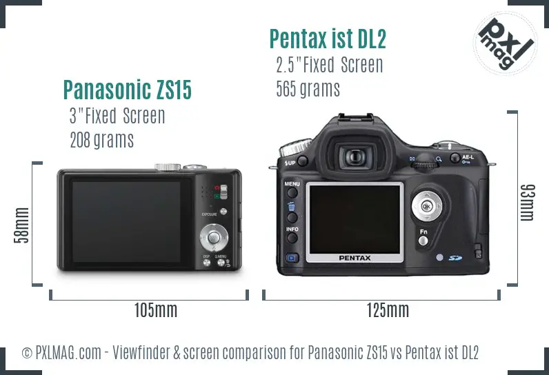 Panasonic ZS15 vs Pentax ist DL2 Screen and Viewfinder comparison