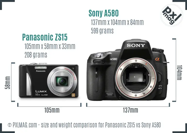 Panasonic ZS15 vs Sony A580 size comparison Panasonic ZS15 vs Sony A580 size comparison