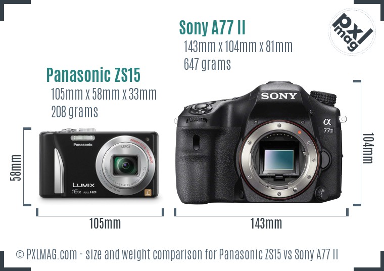 Panasonic ZS15 vs Sony A77 II size comparison Panasonic ZS15 vs Sony A77 II size comparison