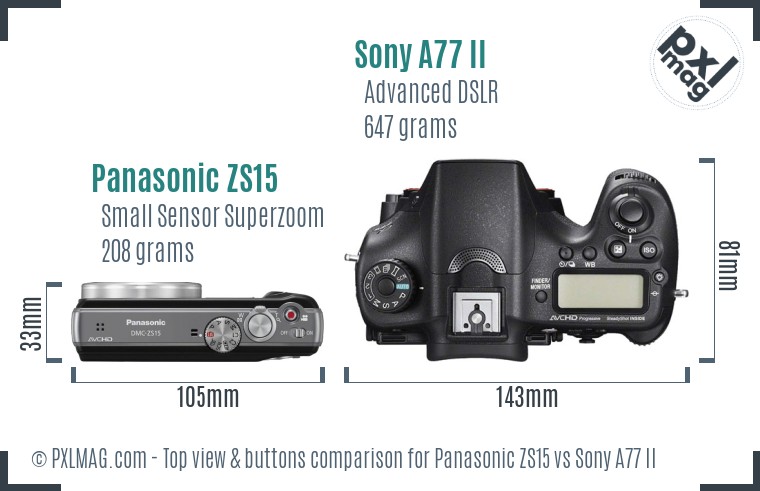 Panasonic ZS15 vs Sony A77 II top view buttons comparison