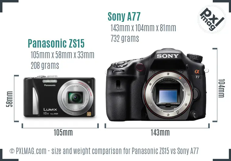 Panasonic ZS15 vs Sony A77 size comparison
