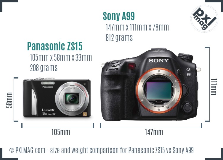 Panasonic ZS15 vs Sony A99 size comparison Panasonic ZS15 vs Sony A99 size comparison