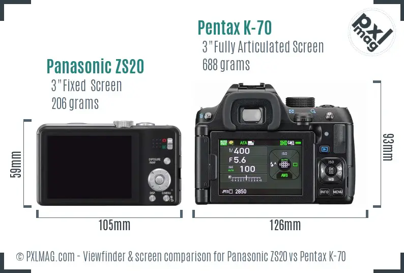 Panasonic ZS20 vs Pentax K-70 Screen and Viewfinder comparison