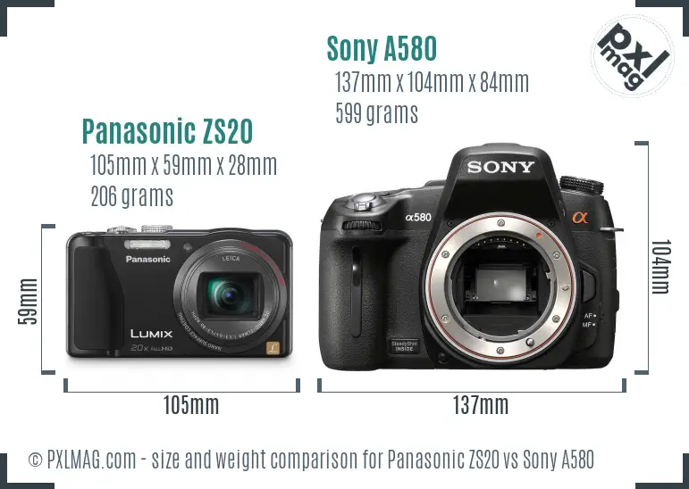Panasonic ZS20 vs Sony A580 size comparison