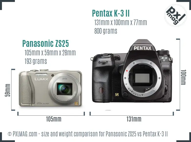 Panasonic ZS25 vs Pentax K-3 II size comparison