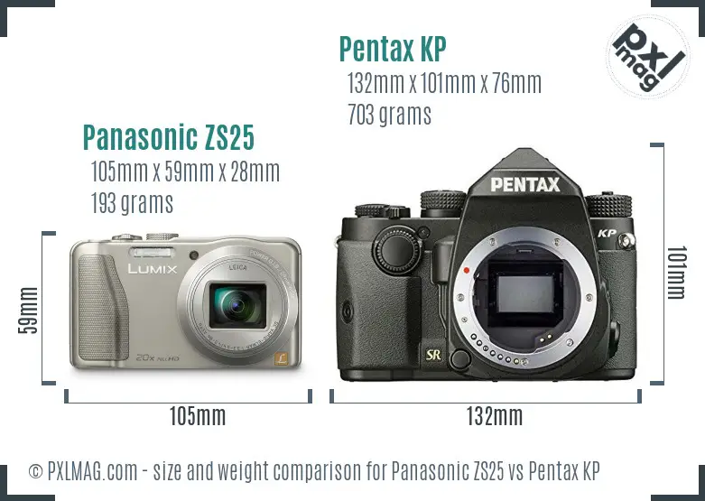 Panasonic ZS25 vs Pentax KP size comparison