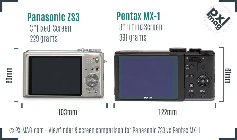 Panasonic ZS3 vs Pentax MX-1 Screen and Viewfinder comparison