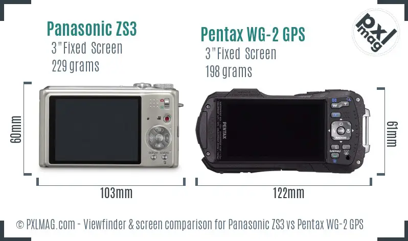 Panasonic ZS3 vs Pentax WG-2 GPS Screen and Viewfinder comparison