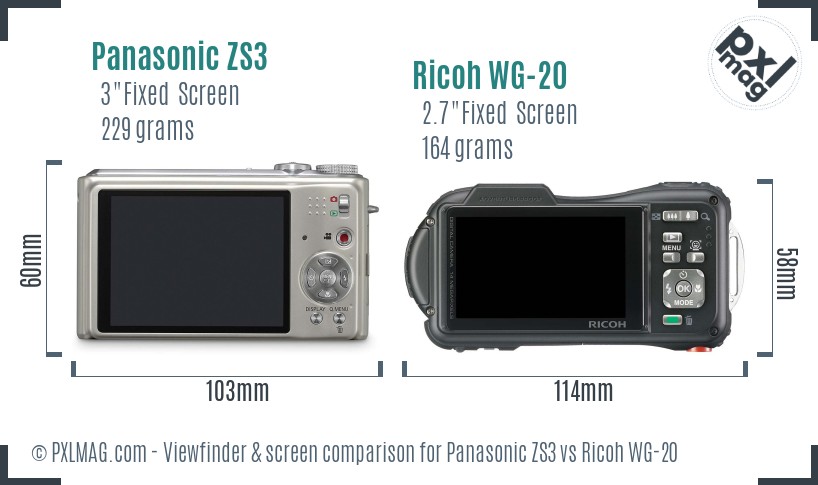 Panasonic ZS3 vs Ricoh WG-20 Screen and Viewfinder comparison