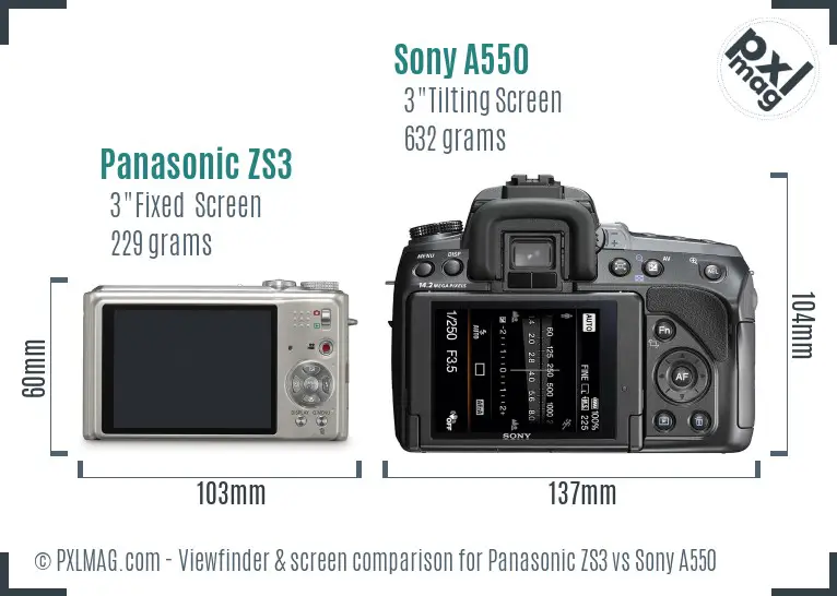 Panasonic ZS3 vs Sony A550 Screen and Viewfinder comparison Panasonic ZS3 vs Sony A550 Screen and Viewfinder comparison