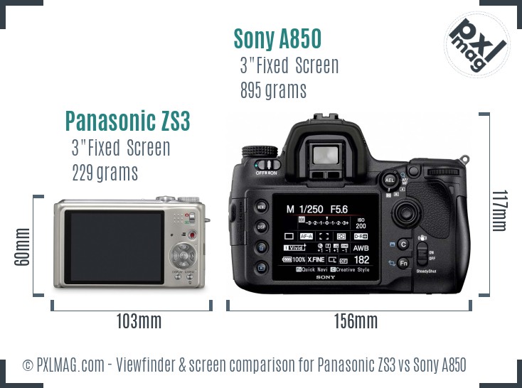 Panasonic ZS3 vs Sony A850 Screen and Viewfinder comparison