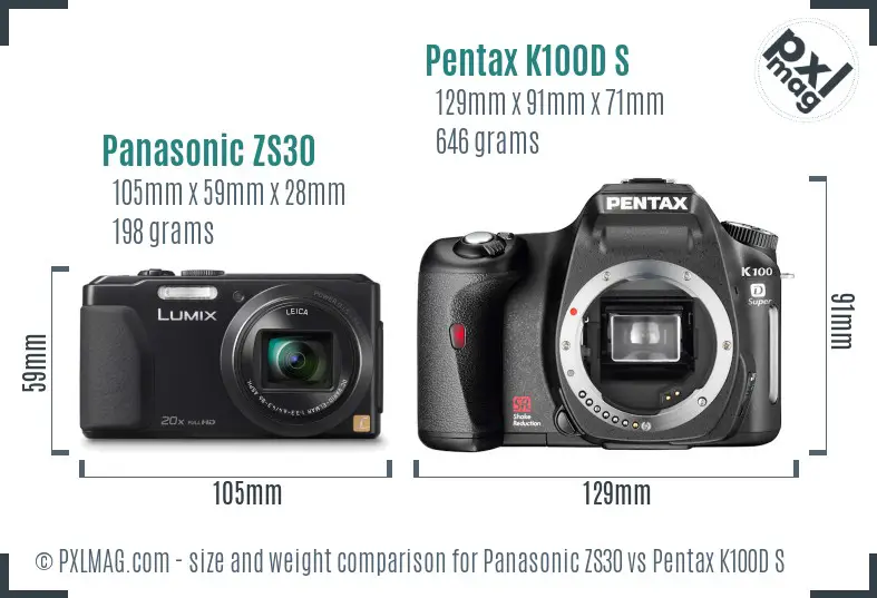 Panasonic ZS30 vs Pentax K100D S size comparison