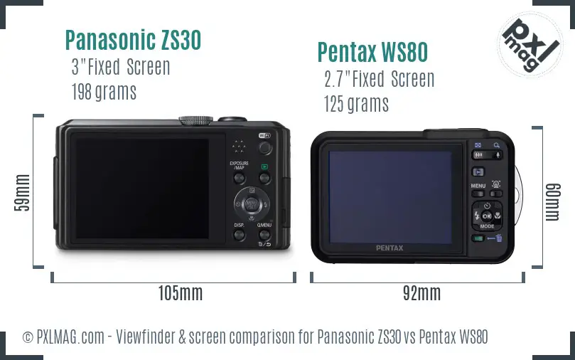Panasonic ZS30 vs Pentax WS80 Screen and Viewfinder comparison