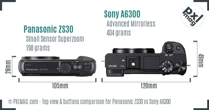 Panasonic ZS30 vs Sony A6300 top view buttons comparison