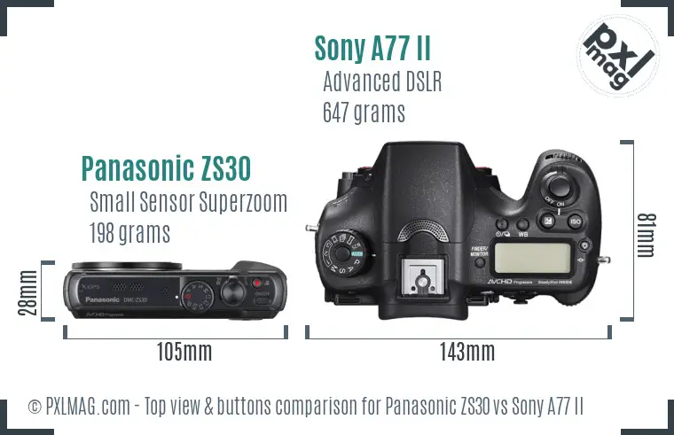 Panasonic ZS30 vs Sony A77 II top view buttons comparison