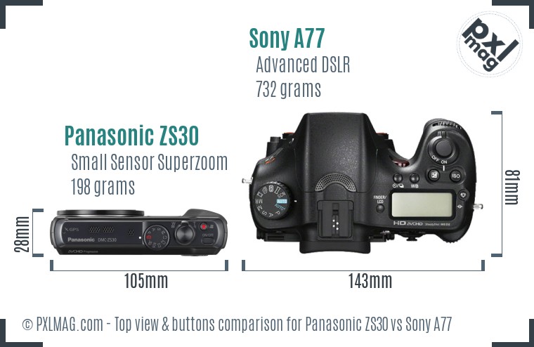 Panasonic ZS30 vs Sony A77 top view buttons comparison