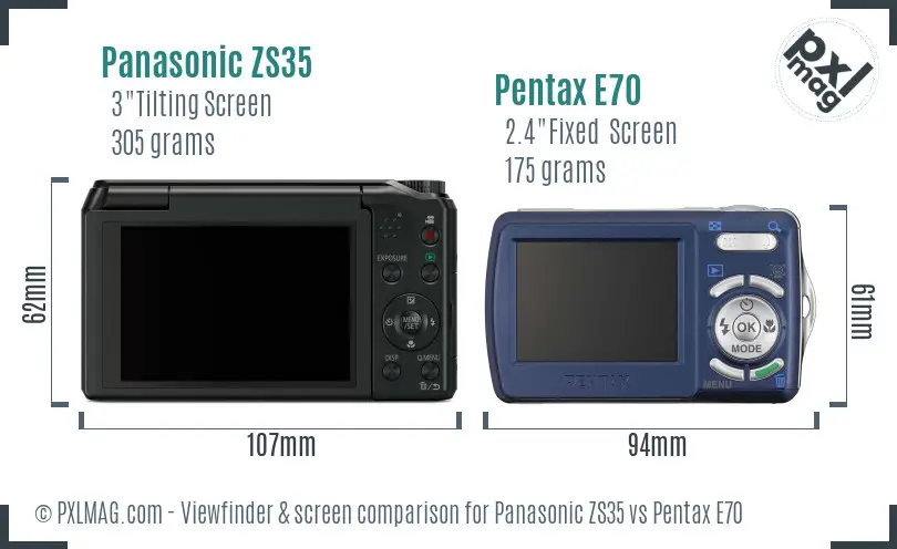 Panasonic ZS35 vs Pentax E70 Screen and Viewfinder comparison