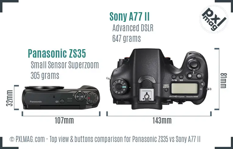 Panasonic ZS35 vs Sony A77 II top view buttons comparison Panasonic ZS35 vs Sony A77 II top view buttons comparison
