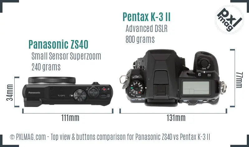 Panasonic ZS40 vs Pentax K-3 II top view buttons comparison