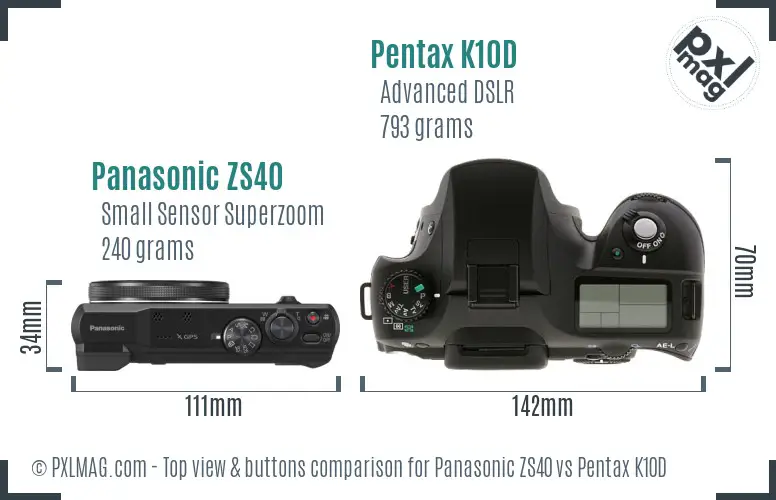 Panasonic ZS40 vs Pentax K10D top view buttons comparison