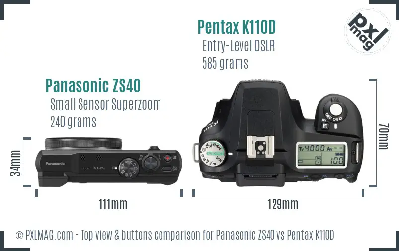 Panasonic ZS40 vs Pentax K110D top view buttons comparison