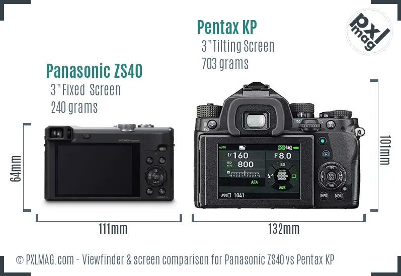 Panasonic ZS40 vs Pentax KP Screen and Viewfinder comparison