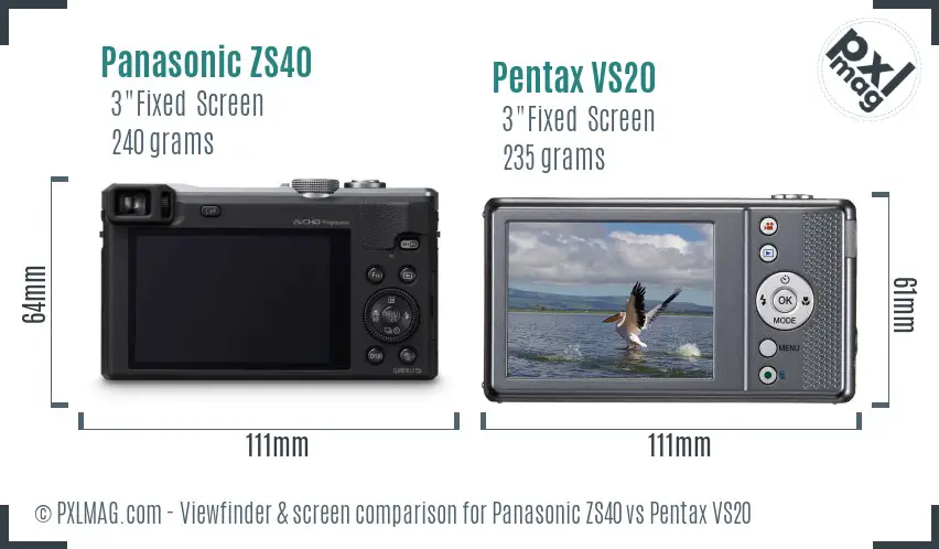 Panasonic ZS40 vs Pentax VS20 Screen and Viewfinder comparison